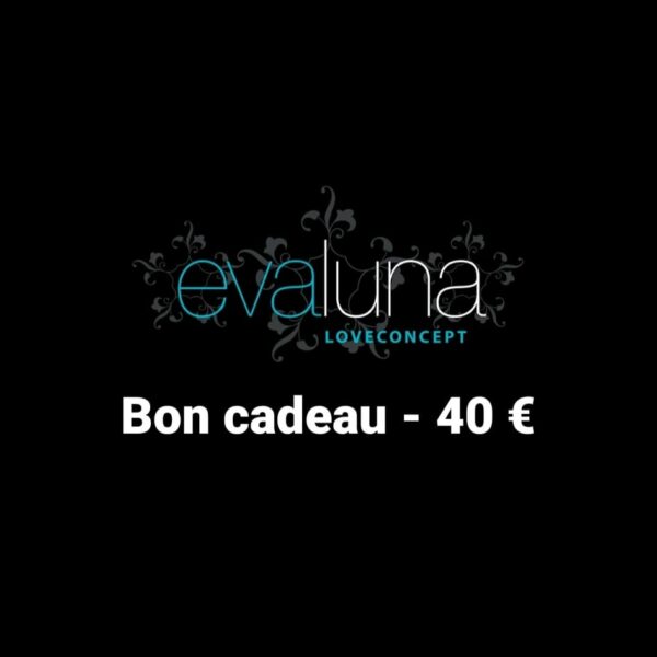 bon cadeau 40€ valable un an à la boutique EvaLuna