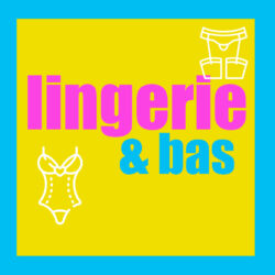 Lingerie & bas