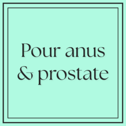 Pour anus/prostate