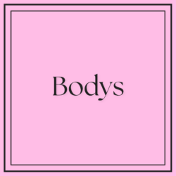 Bodys