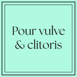 Pour vulve/clitoris