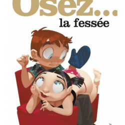 Osez... La fessée