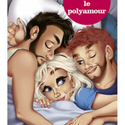 Osez... Le polyamour