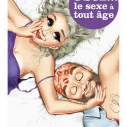 Osez... Le sexe à tout âge